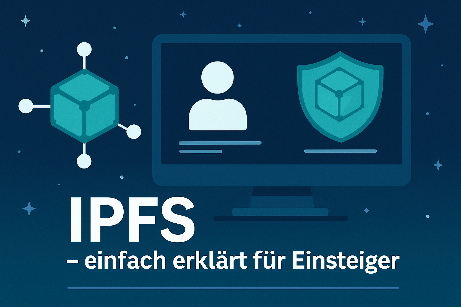 IPFS – einfach erklärt für Einsteiger