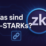 Kryptowährungen einfach erklärt - News, Wissen & Tipps für Einsteiger 102 Was sind zk-STARKs
